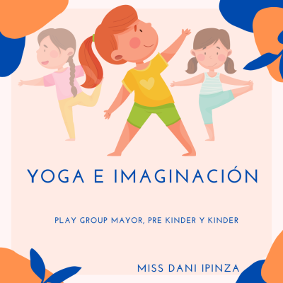 Yoga e imagincaión Daniela Ipinza preschool